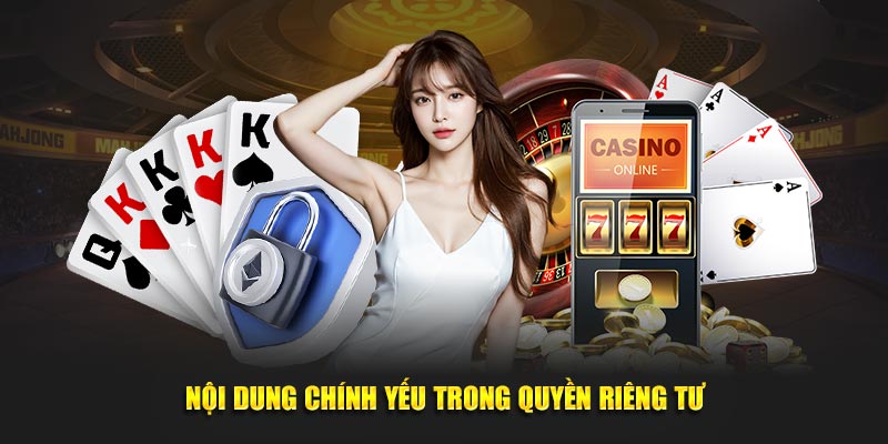 Nội dung chính yếu trong quyền riêng tư